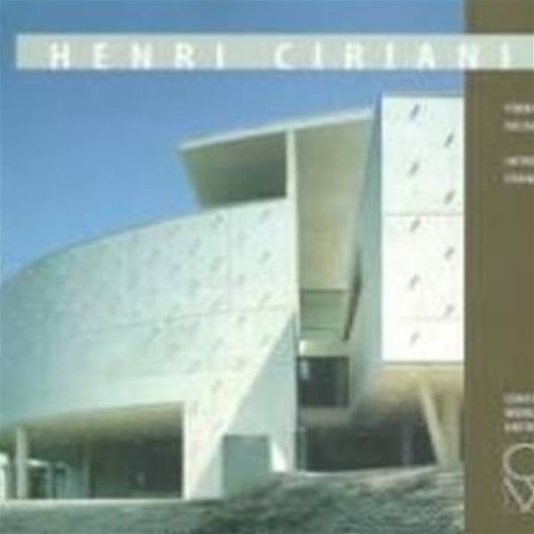 Henri Ciriani (Contemporary World Architects)