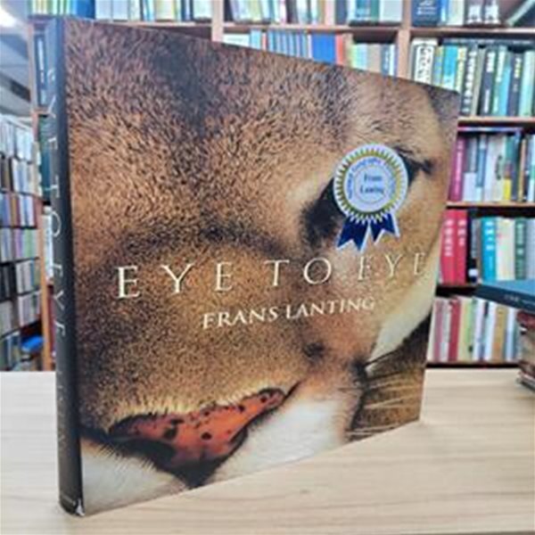 EYE TO EYE: FRANS LANTING (Hardcover)