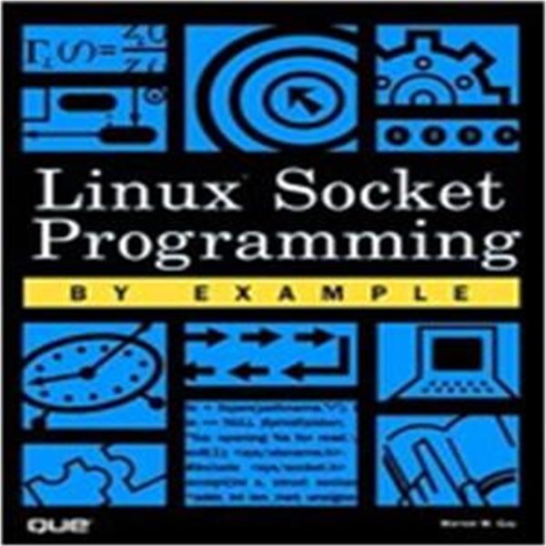 Linux Socket Programming by Example (Paperback)  