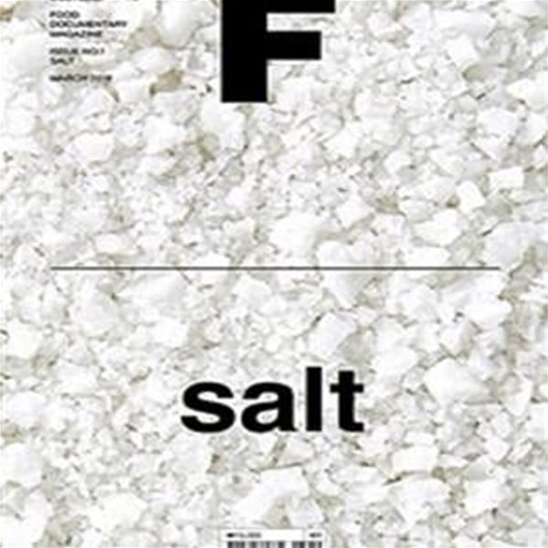 매거진 F (한글판,소금,Salt,푸드 다큐멘터리 매거진,Magazine F,1호)