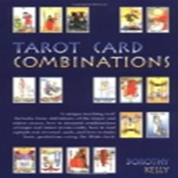 Tarot Card Combinations by Dorothy Kelly (1995, Trade Paperback)