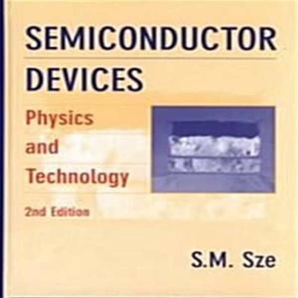 Semiconductor Devices: Physics and Technology (Hardcover, 2nd)