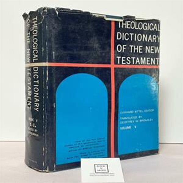 Theological Dictionary of the New Testament. vollume 5