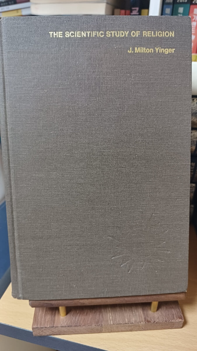 The scientific study of religion/ J.MIlton Yinger 1970
