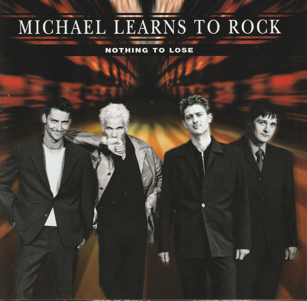 Michael Learns To Rock - Nothing To Lose