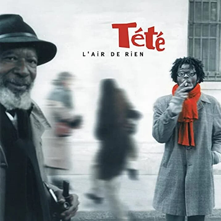 Tete - L'air De Rien