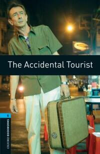 Oxford Bookworms Library 5 : The Accidental Tourist