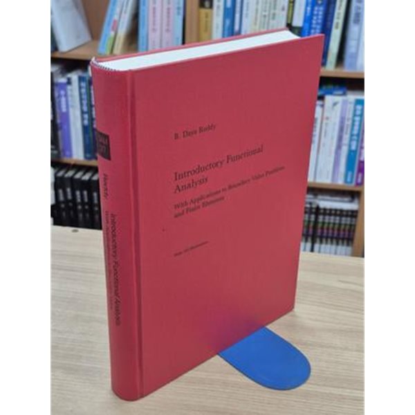 Introductory Functional Analysis (Hardcover, 영인본) - With Applications to Boundary Value Problems and Finite Elements