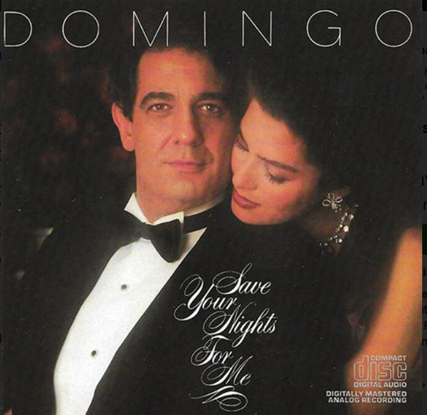 도밍고 (Placido Domingo) - Save Your Nights For Me (US발매)